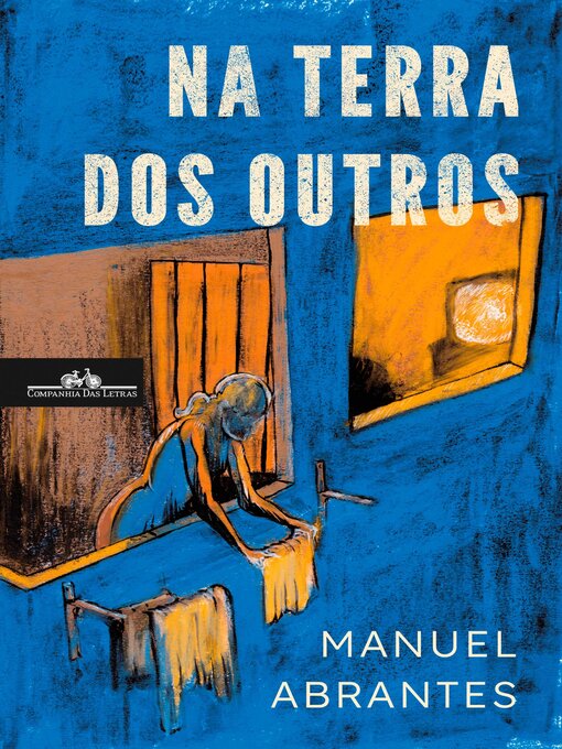 Title details for Na terra dos outros by Manuel Abrantes - Available